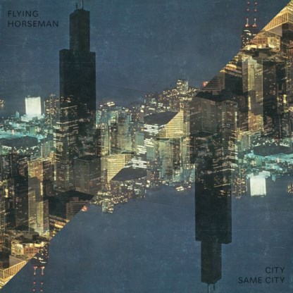 Beluister City Same City, het nieuwe album van Flying Horseman