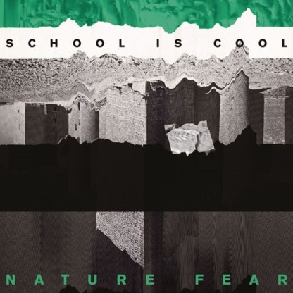 Beluister Nature Fear, het nieuwe album van School is Cool