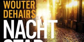 Wouter Dehairs schreef met ‘Nachtstad’ beste Vlaamse misdaadroman  