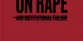 In 'On rape' brengt Laia Abril aangrijpend in beeld hoe verkrachting wereldwijd genormaliseerd blijft worden